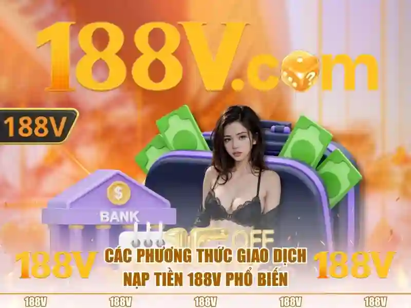 188V - Ưu đãi 188V và Trải nghiệm Slot Đỉnh Cao - 188V 188V - Ưu đãi 188V và Trải nghiệm Slot Đỉnh Cao - 188V